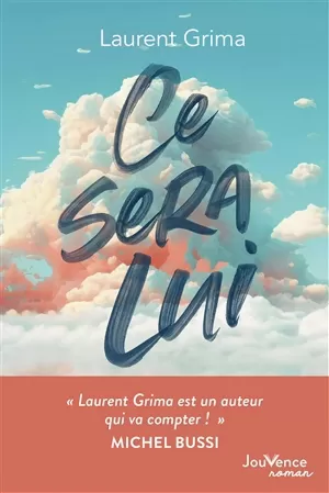 Laurent Grima – Ce sera lui